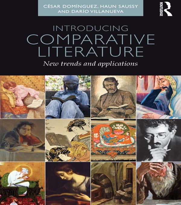 Introducing Comparative Literature by César Domínguez, Darío Villanueva, Haun Saussy