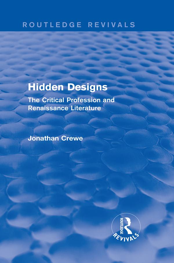 Hidden Designs (Routledge Revivals) by Jonathan Crewe