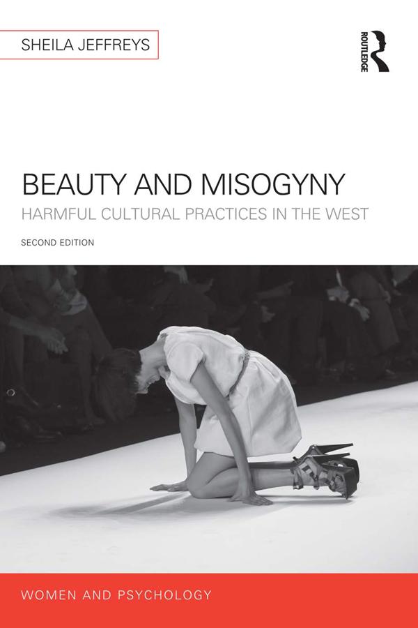 Beauty and Misogyny by Sheila Jeffreys