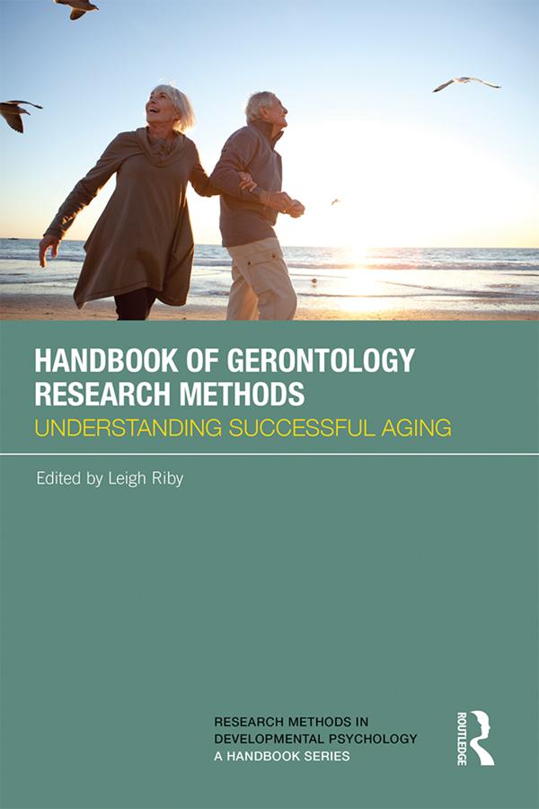 Handbook of Gerontology Research Methods by Leigh Riby