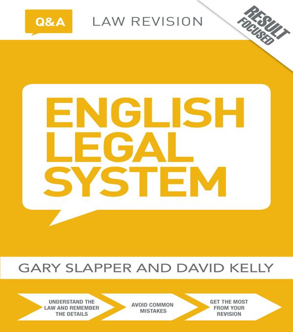Q&A English Legal System by David Kelly, Gary Slapper