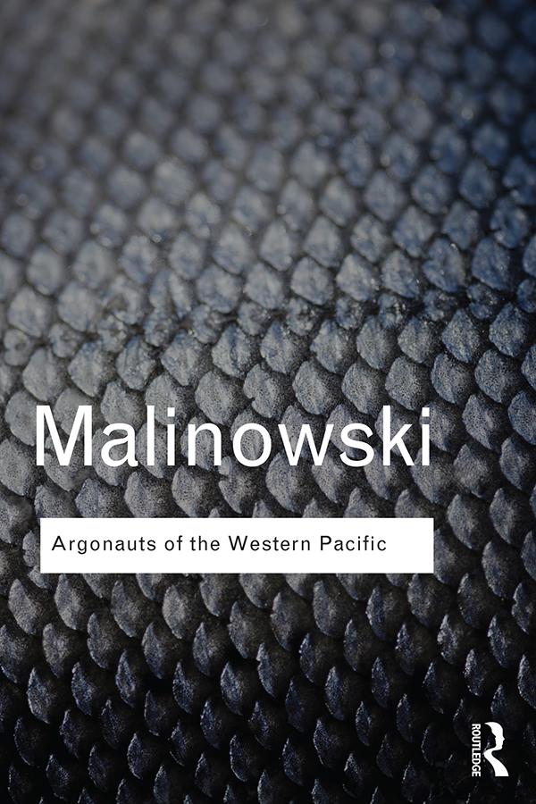 Argonauts of the Western Pacific by Bronislaw Malinowski