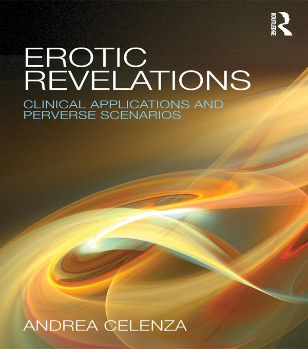 Erotic Revelations by Andrea Celenza
