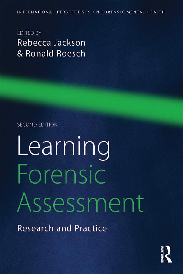Learning Forensic Assessment by Rebecca Jackson, Ronald Roesch