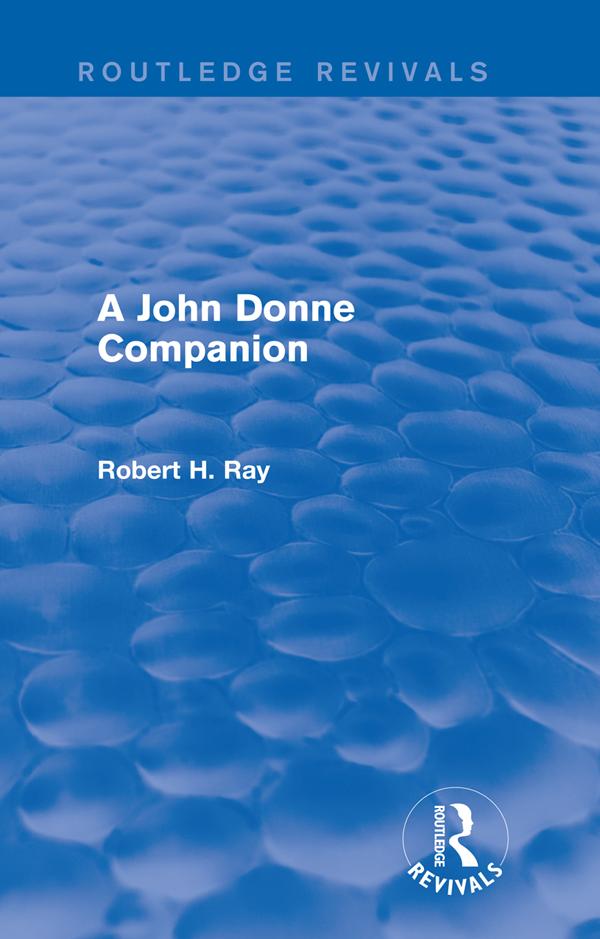 A John Donne Companion (Routledge Revivals) by Robert H. Ray