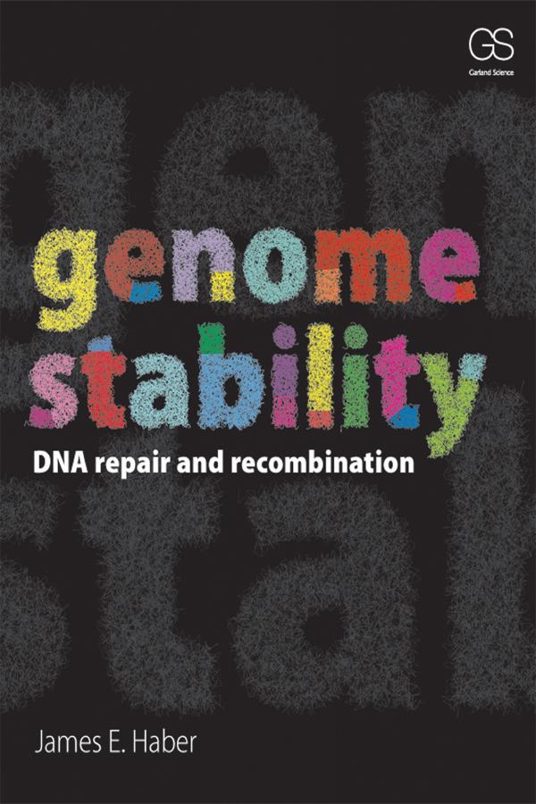Genome Stability by James Haber