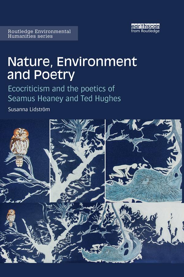 Nature, Environment and Poetry by Susanna Lidström