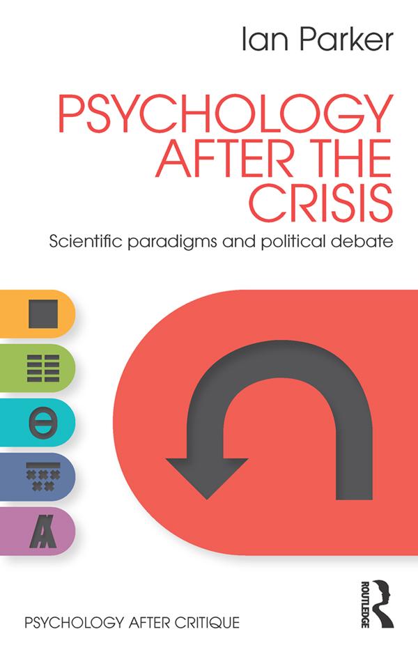 Psychology After the Crisis by Ian Parker