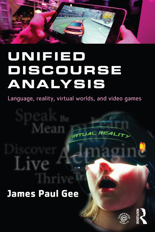 Unified Discourse Analysis by James Paul Gee