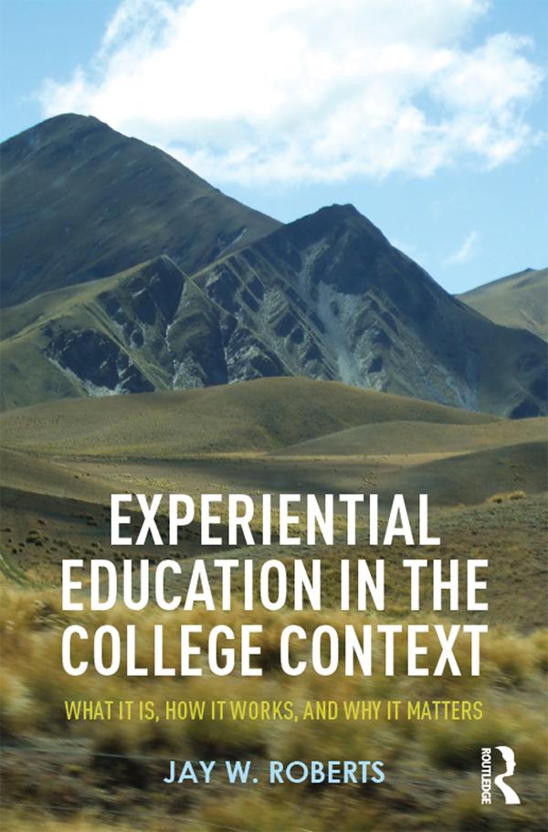 Experiential Education in the College Context