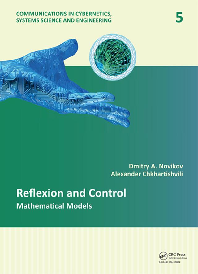Reflexion and Control by Alexander G. Chkhartishvili, Dmitry A. Novikov