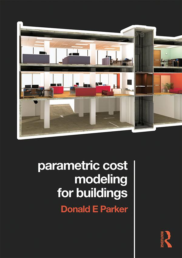 Parametric Cost Modeling for Buildings by Donald Parker