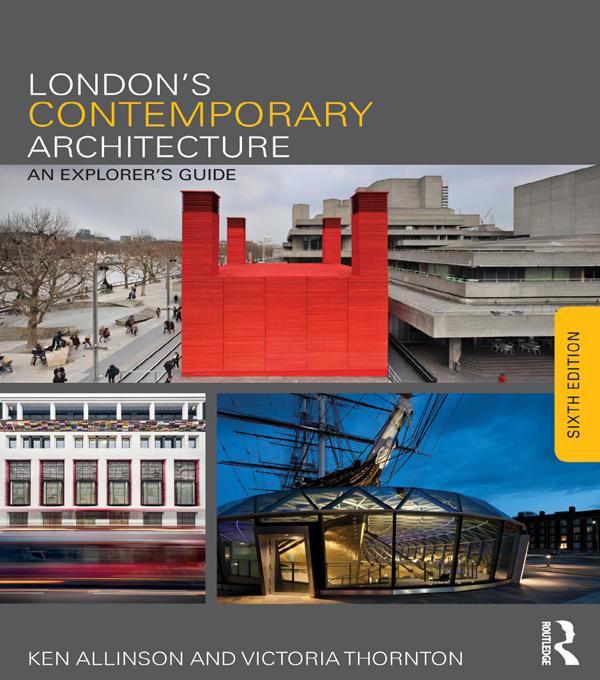 London's Contemporary Architecture by Ken Allinson, Victoria Thornton