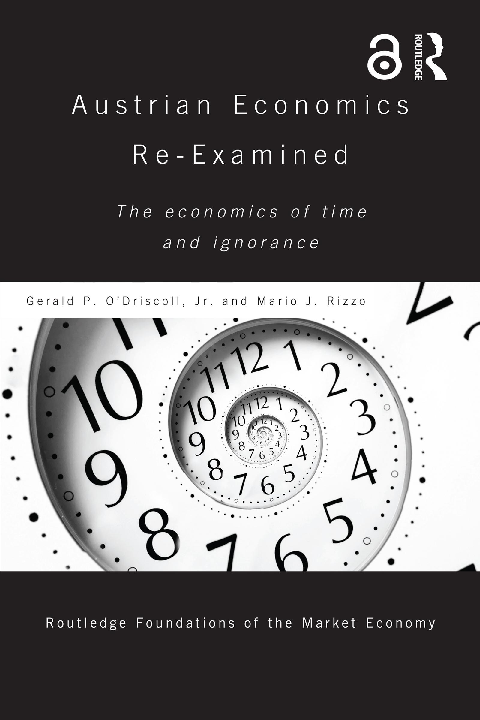 Austrian Economics Re-examined