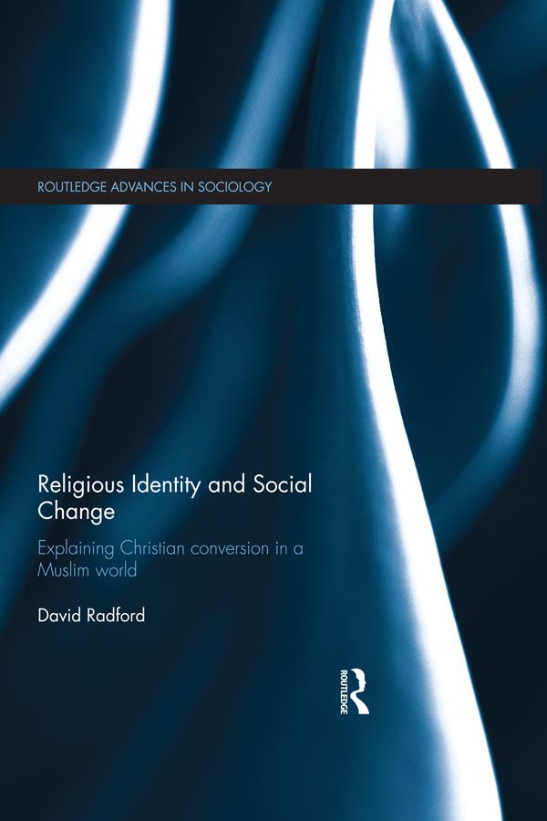 Religious Identity and Social Change by David Radford