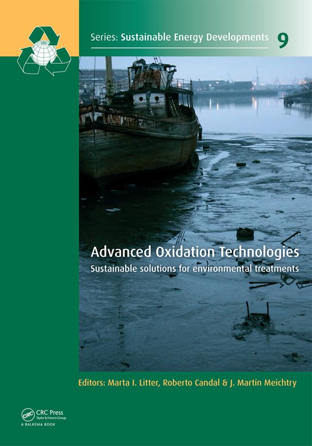 Advanced Oxidation Technologies by J. Martin Meichtry, Marta I. Litter, Roberto J. Candal