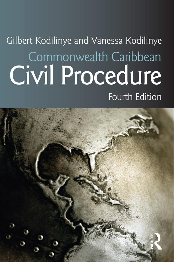 Commonwealth Caribbean Civil Procedure by Gilbert Kodilinye, Vanessa Kodilinye