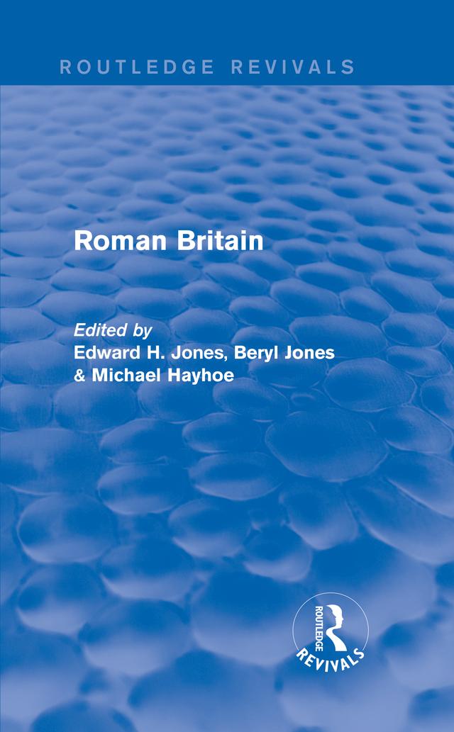 Roman Britain (Routledge Revivals) by Beryl Jones, Edward Jones, Michael Hayhoe