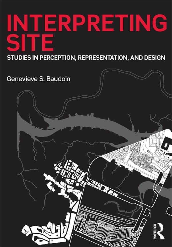 Interpreting Site by Genevieve Baudoin