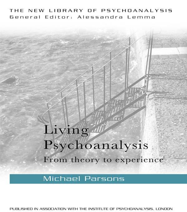 Living Psychoanalysis by Michael Parsons