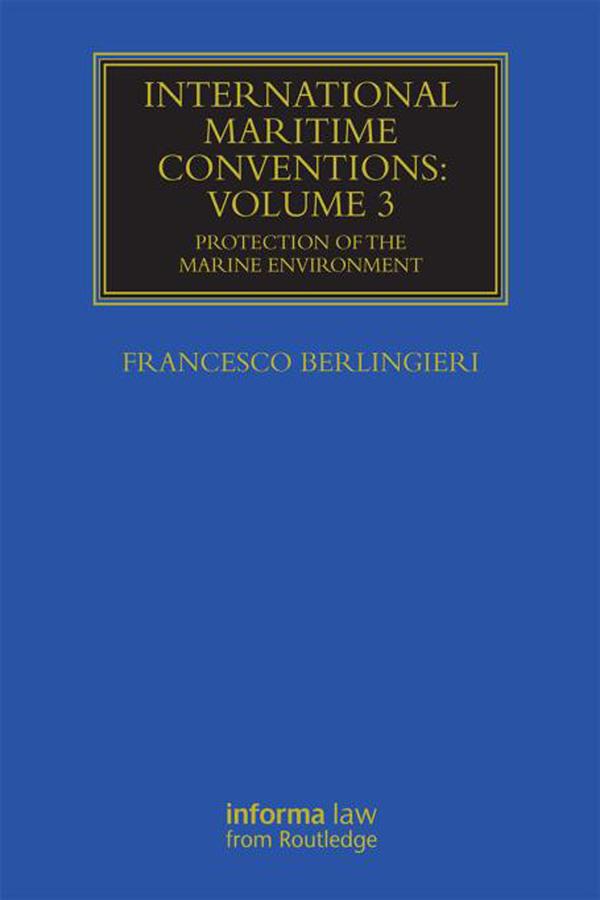 International Maritime Conventions (Volume 3)