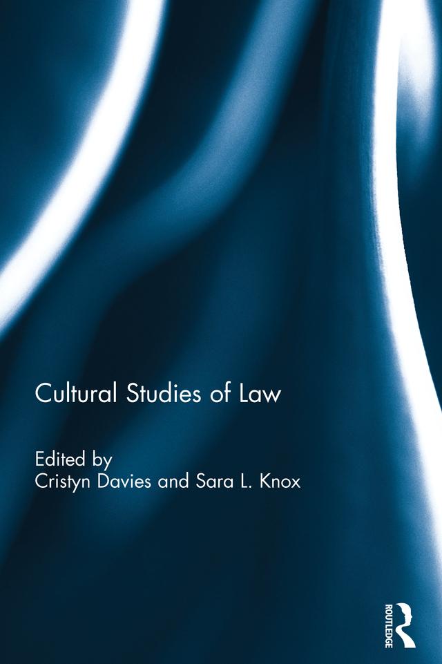 Cultural Studies of Law by Cristyn Davies, Sara Knox