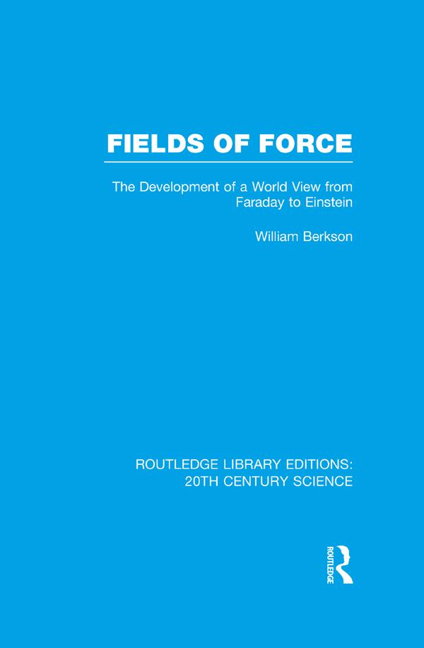 Fields of Force by William Berkson