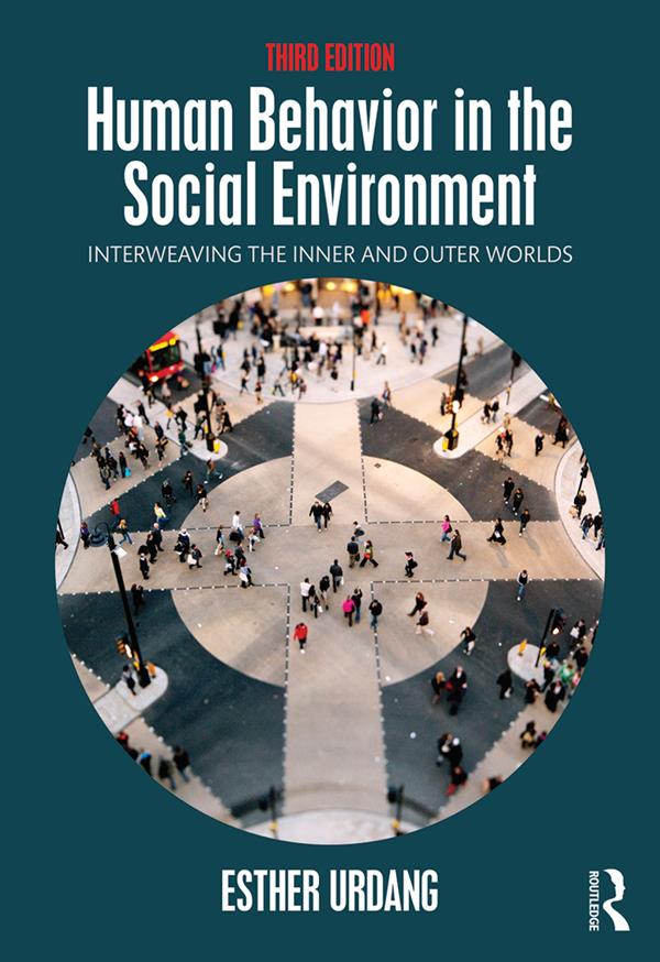 Human Behavior in the Social Environment by Esther Urdang
