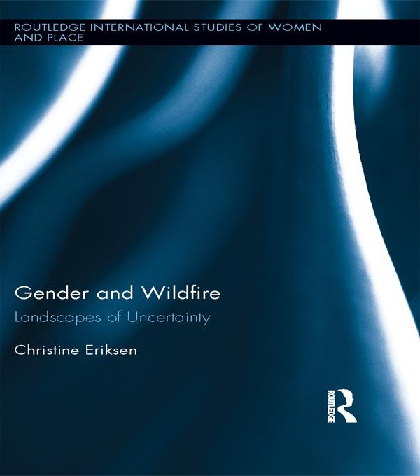 Gender and Wildfire by Christine Eriksen