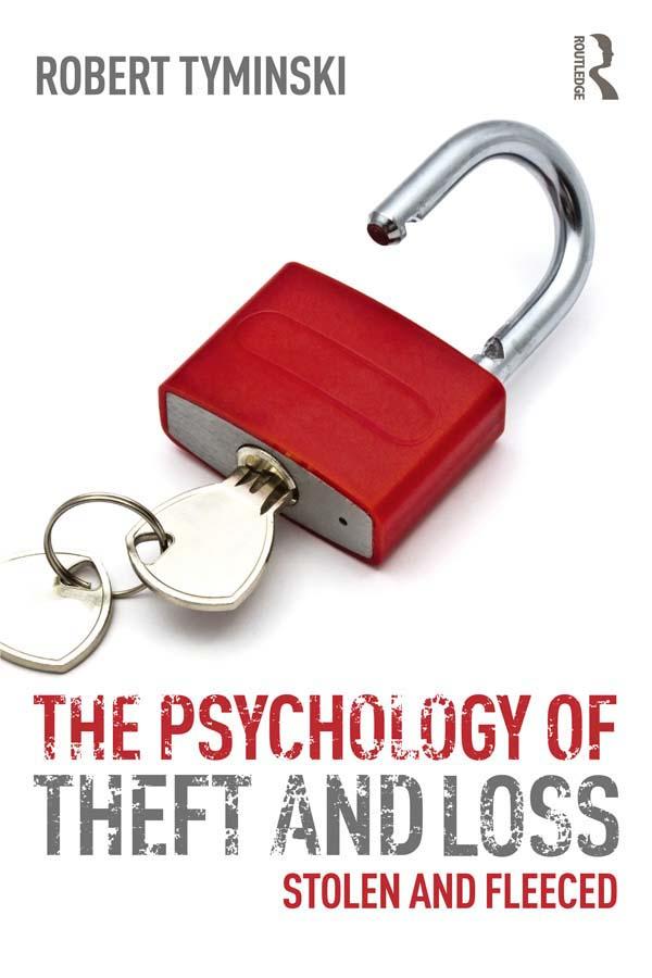 The Psychology of Theft and Loss by Robert Tyminski