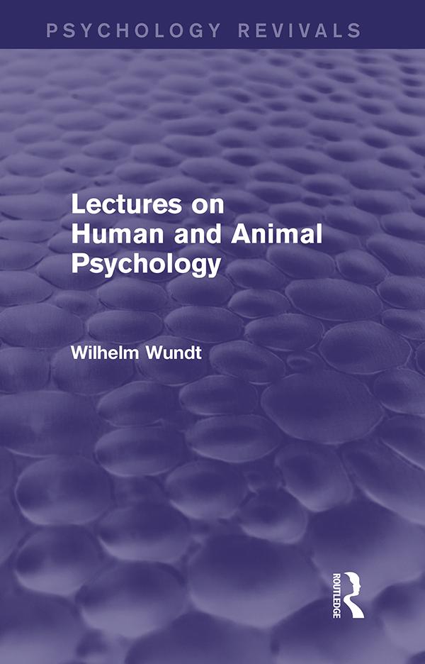 Lectures on Human and Animal Psychology (Psychology Revivals) by Wilhelm Wundt