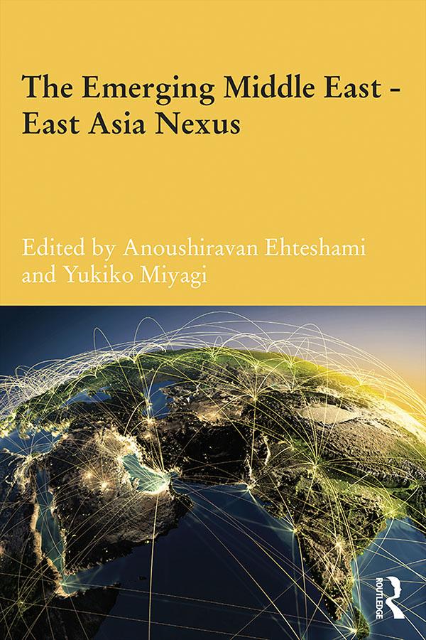 The Emerging Middle East-East Asia Nexus