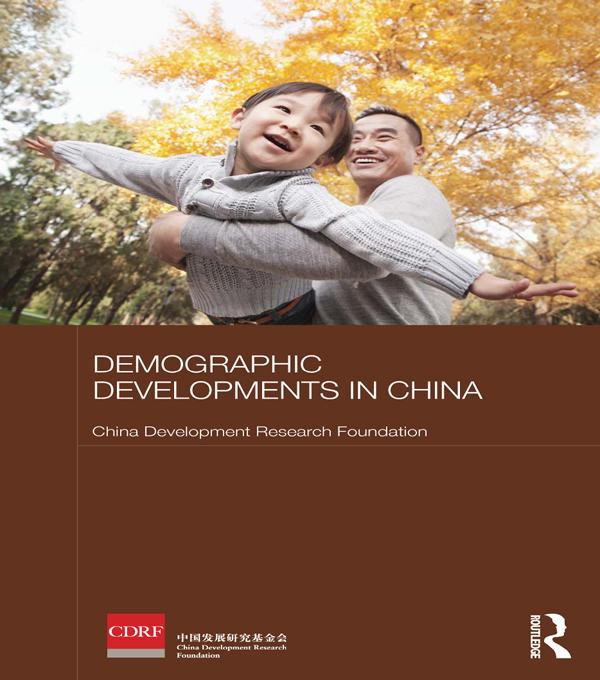 Demographic Developments in China by China Development Research Foundation