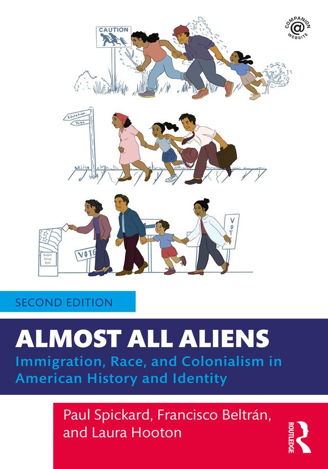 Almost All Aliens by Francisco Beltrán, Laura Hooton, Paul Spickard