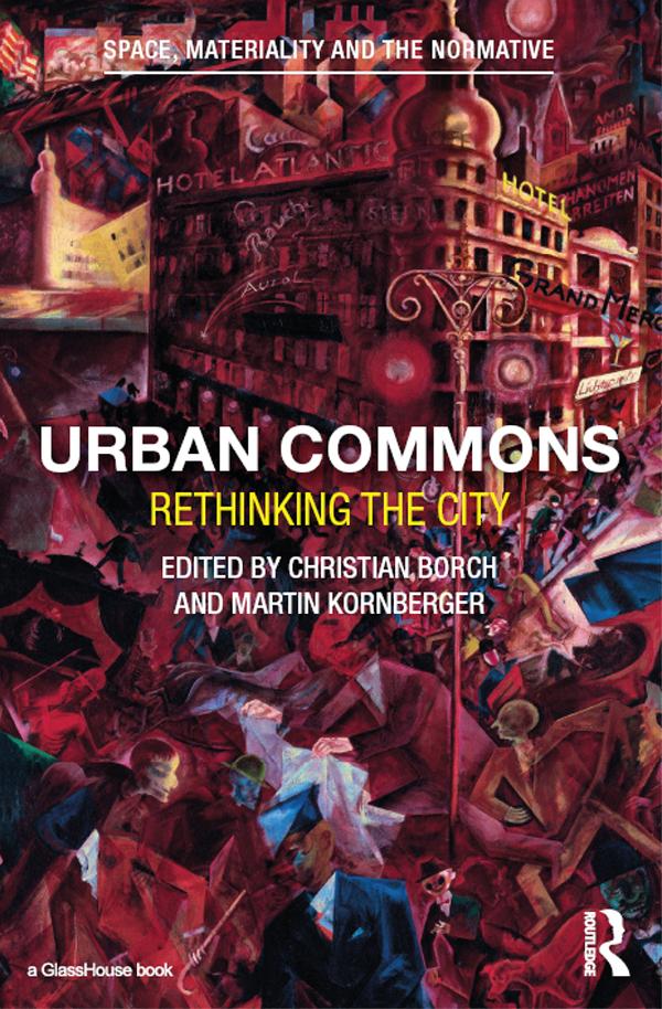 Urban Commons by Christian Borch, Martin Kornberger