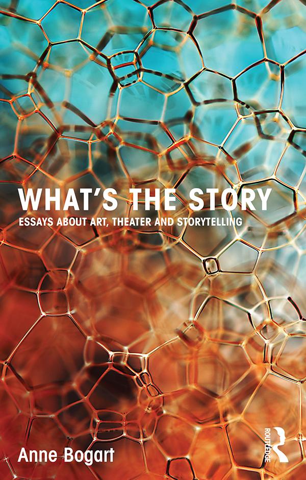What's the Story by Anne Bogart