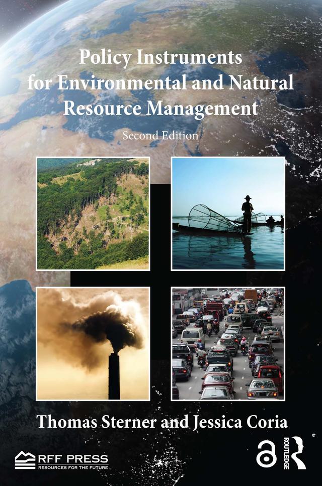 Policy Instruments for Environmental and Natural Resource Management by Jessica Coria, Thomas Sterner