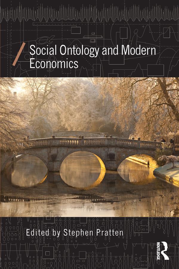 Social Ontology and Modern Economics by Stephen Pratten