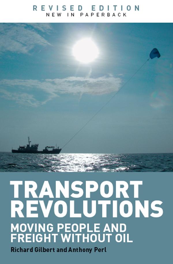 Transport Revolutions by Anthony Perl, Richard Gilbert