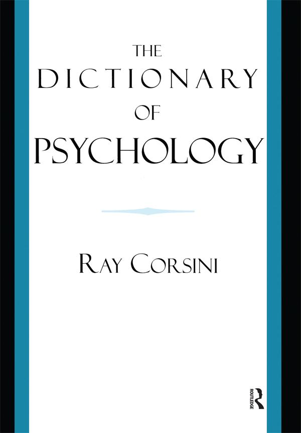 The Dictionary of Psychology by Ray Corsini