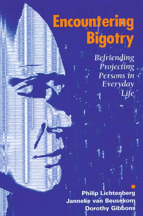 Encountering Bigotry by Dorothy Gibbons, Janneke Beusekom, Philip Lichtenberg