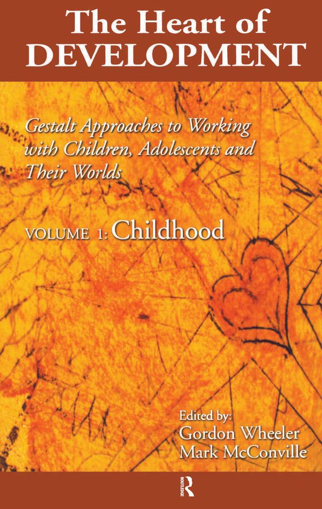 Heart of Development, V. 1 by Gordon Wheeler, Mark McConville