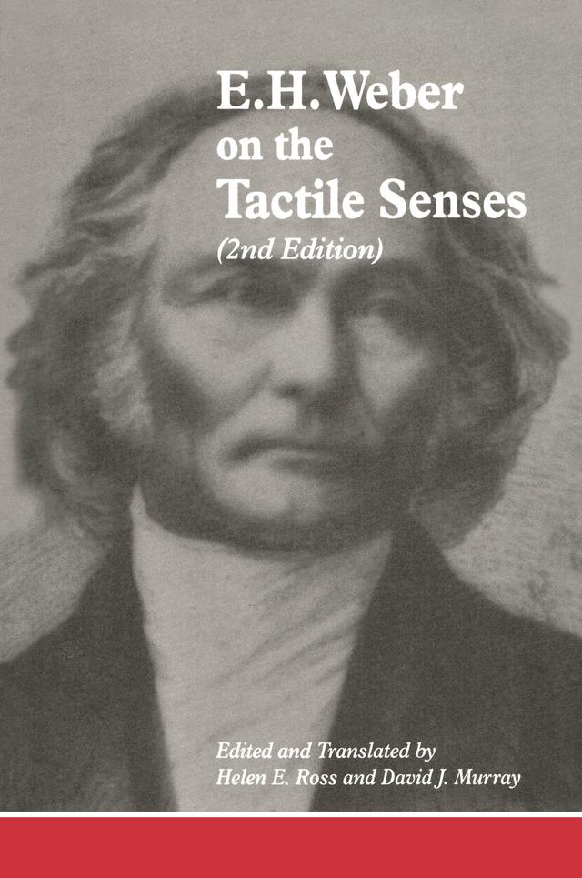 E.H. Weber On The Tactile Senses by David J. Murray, Helen E. Ross