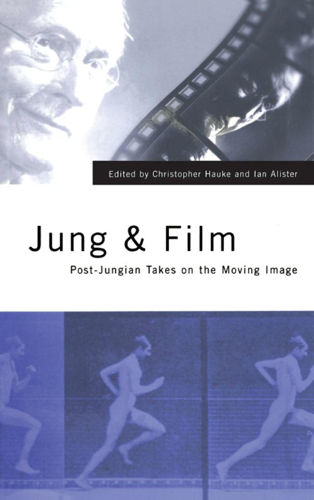 Jung and Film by Christopher Hauke, Ian Alister