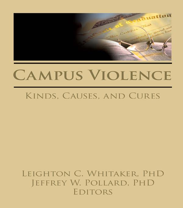 Campus Violence by Jeffrey Pollard, Leighton Whitaker