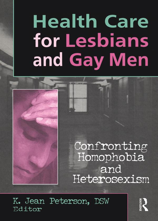 Health Care for Lesbians and Gay Men by K Jean Peterson