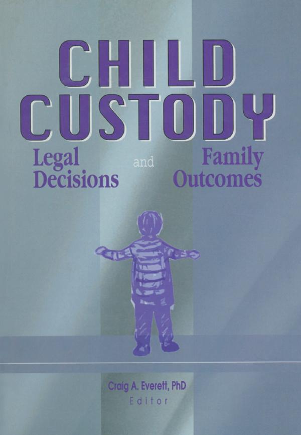 Child Custody by Craig Everett
