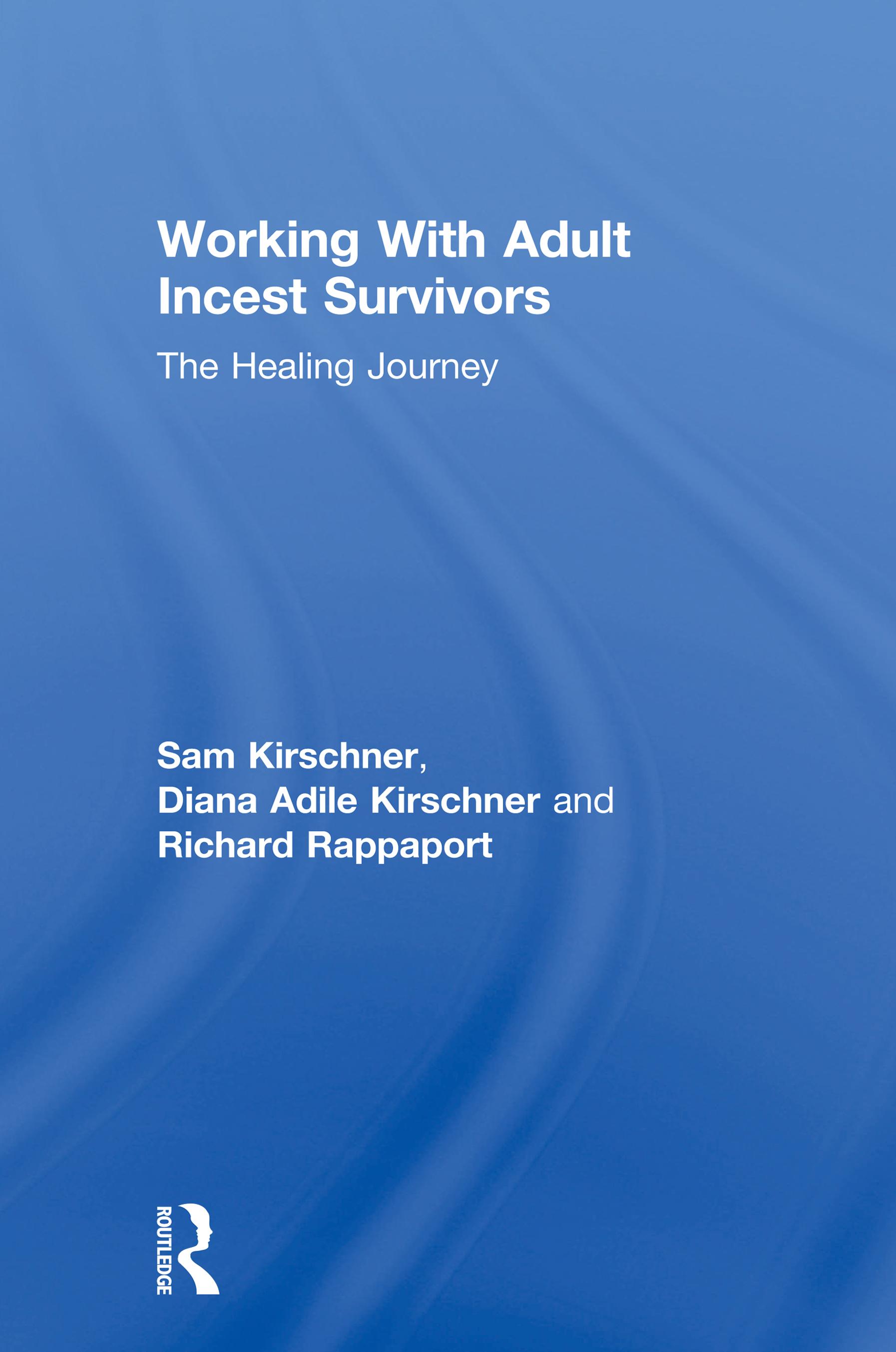Working With Adult Incest Survivors