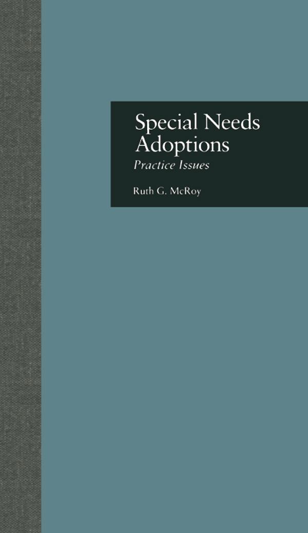 Special Needs Adoptions by Ruth G. McRoy