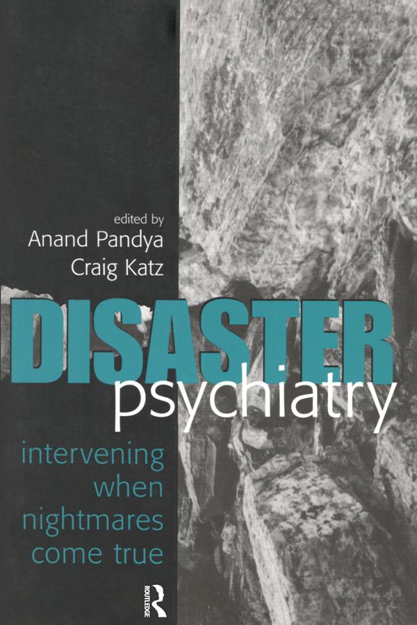 Disaster Psychiatry by Anand A. Pandya, Craig L. Katz